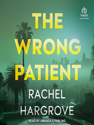 cover image of The Wrong Patient